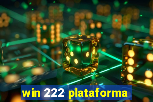 win 222 plataforma